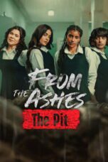 From the Ashes: The Pit (2026)