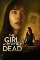 The Girl Who Wasn’t Dead (2024)